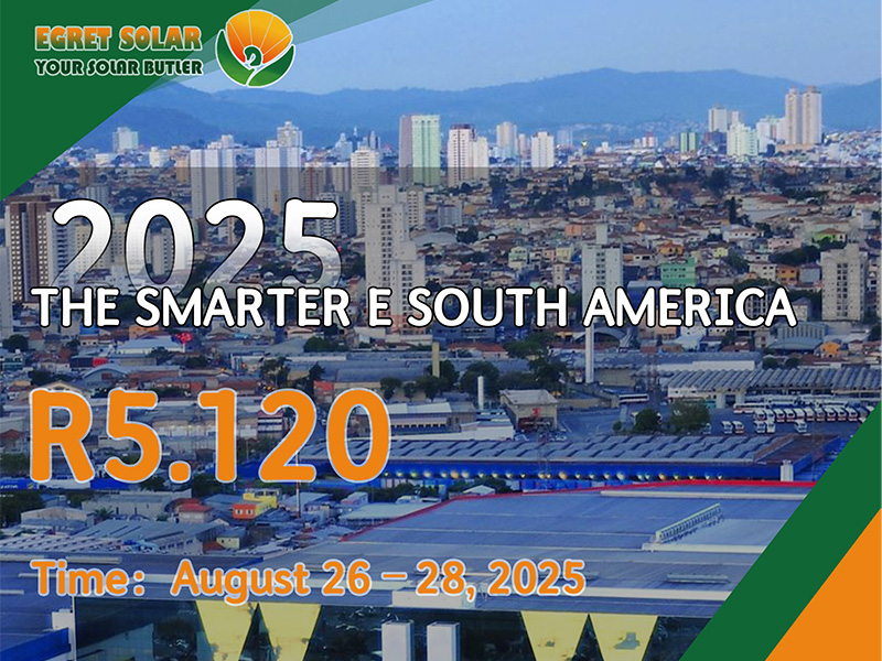 Smarter E South America 2025で展示するXiamen Egretソーラー、南アメリカの新しいエネルギー機会を探る